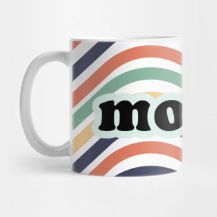 colorful wavy groovy lines with moody phrase on it Mug